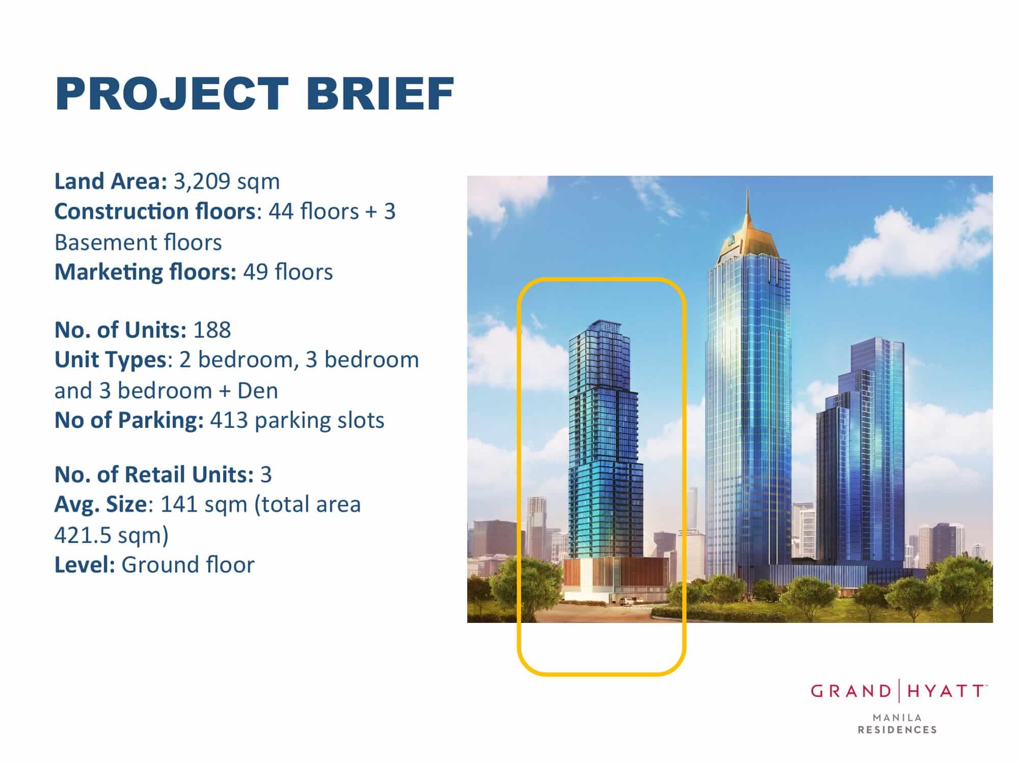 Project Brief - GRAND HYATT RESIDENCES GOLD TOWER